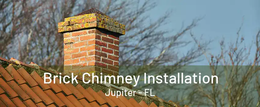 Brick Chimney Installation Jupiter - FL