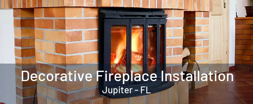 Decorative Fireplace Installation Jupiter - FL